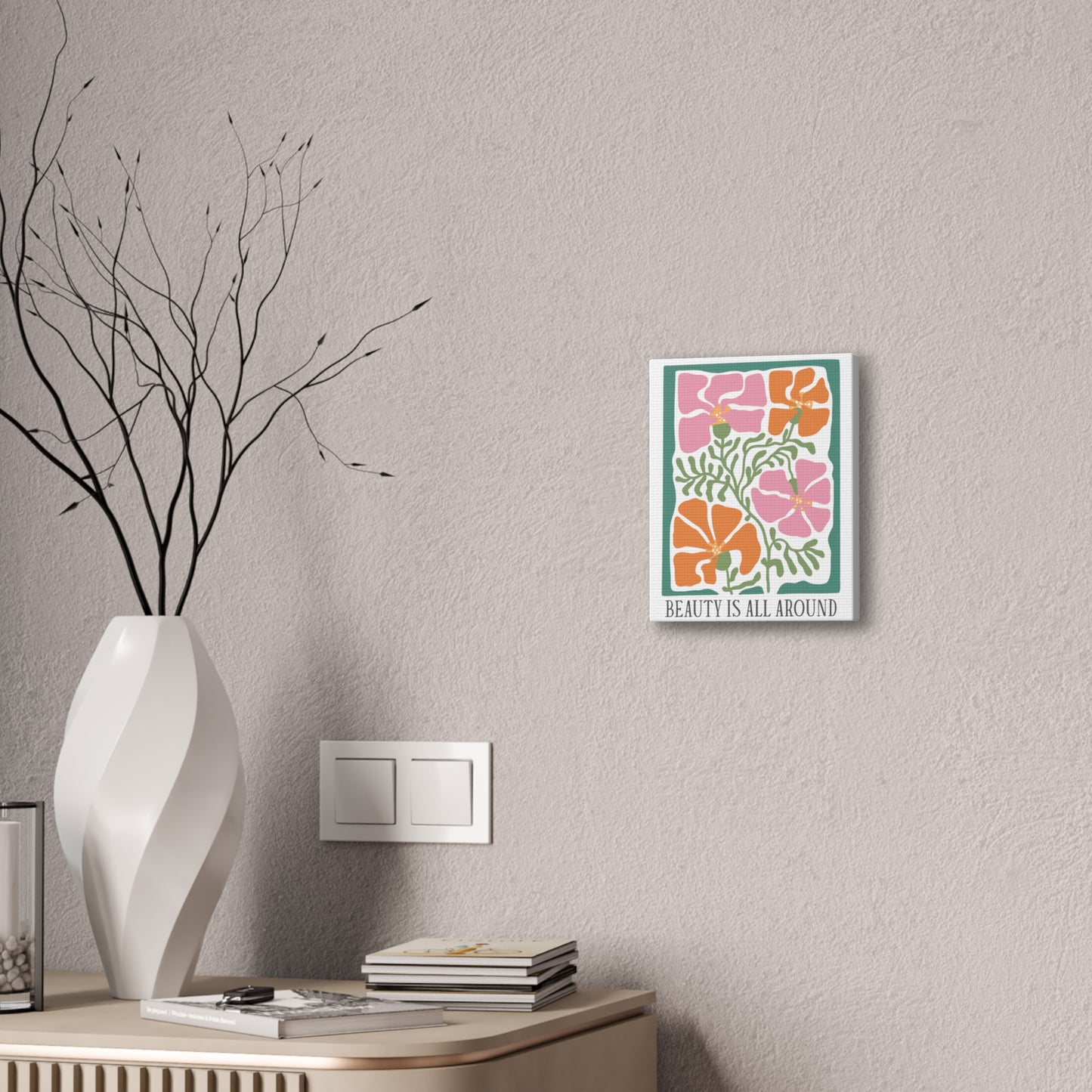 Boho Flower Inspirational - Beauty is All Around - Canvas Wall Art